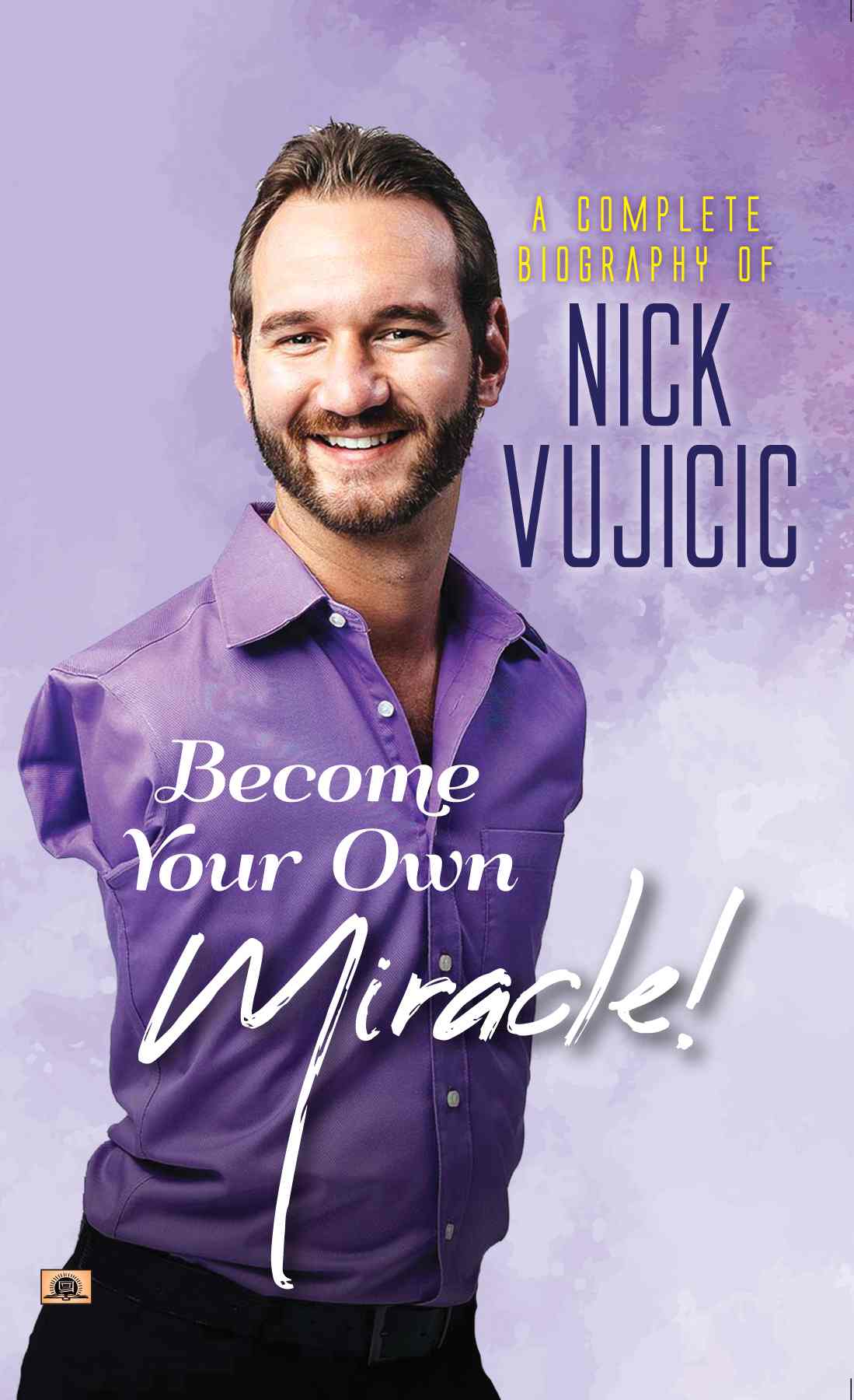 biography about nick vujicic