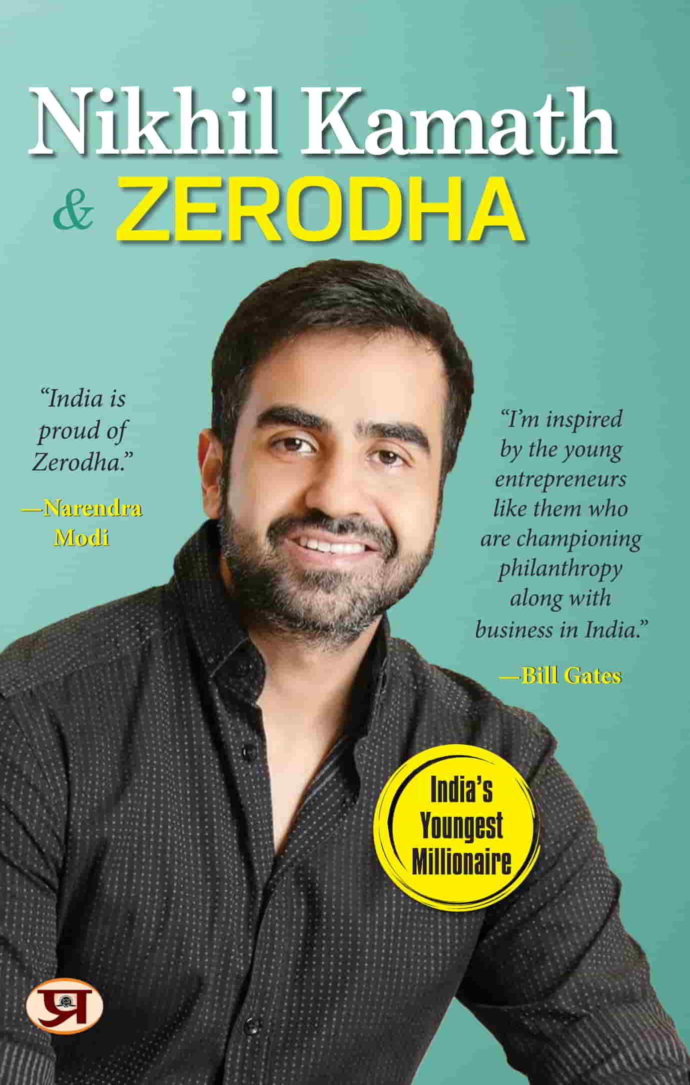 Nikhil Kamath & Zerodha | India's Youngest Billionaire | Fascinating Tale of Entrepreneurship, Perseverance and Innovation | Revolution in The Indian Stock Broking Industry