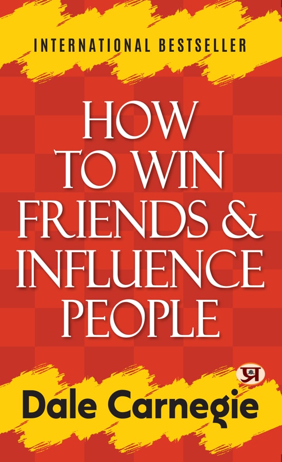 How to Win Friends and Influence People