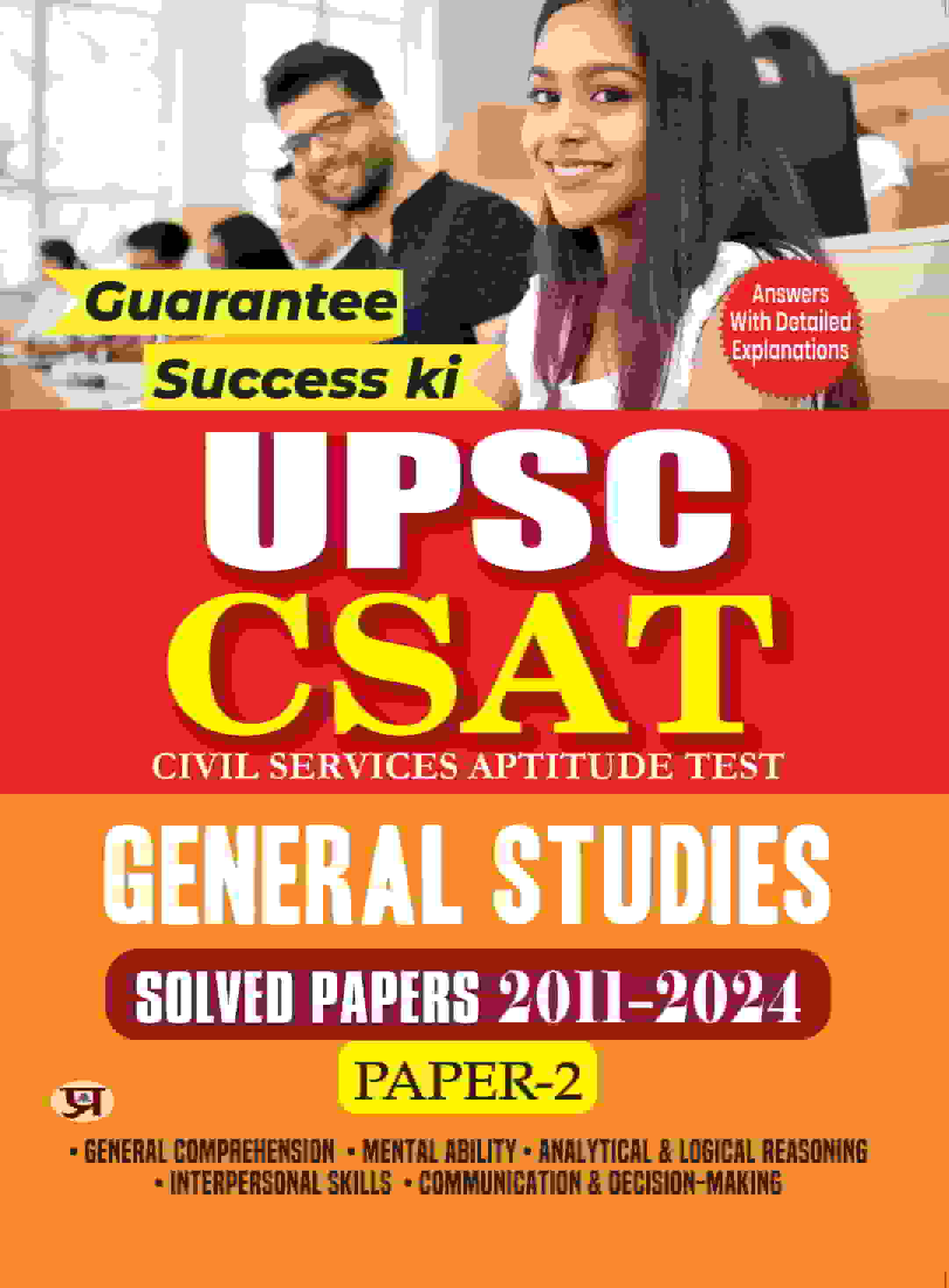 UPSC CSAT Civil Services Aptitude Test General Studies Paper-2 Solved Papers 2011-2024