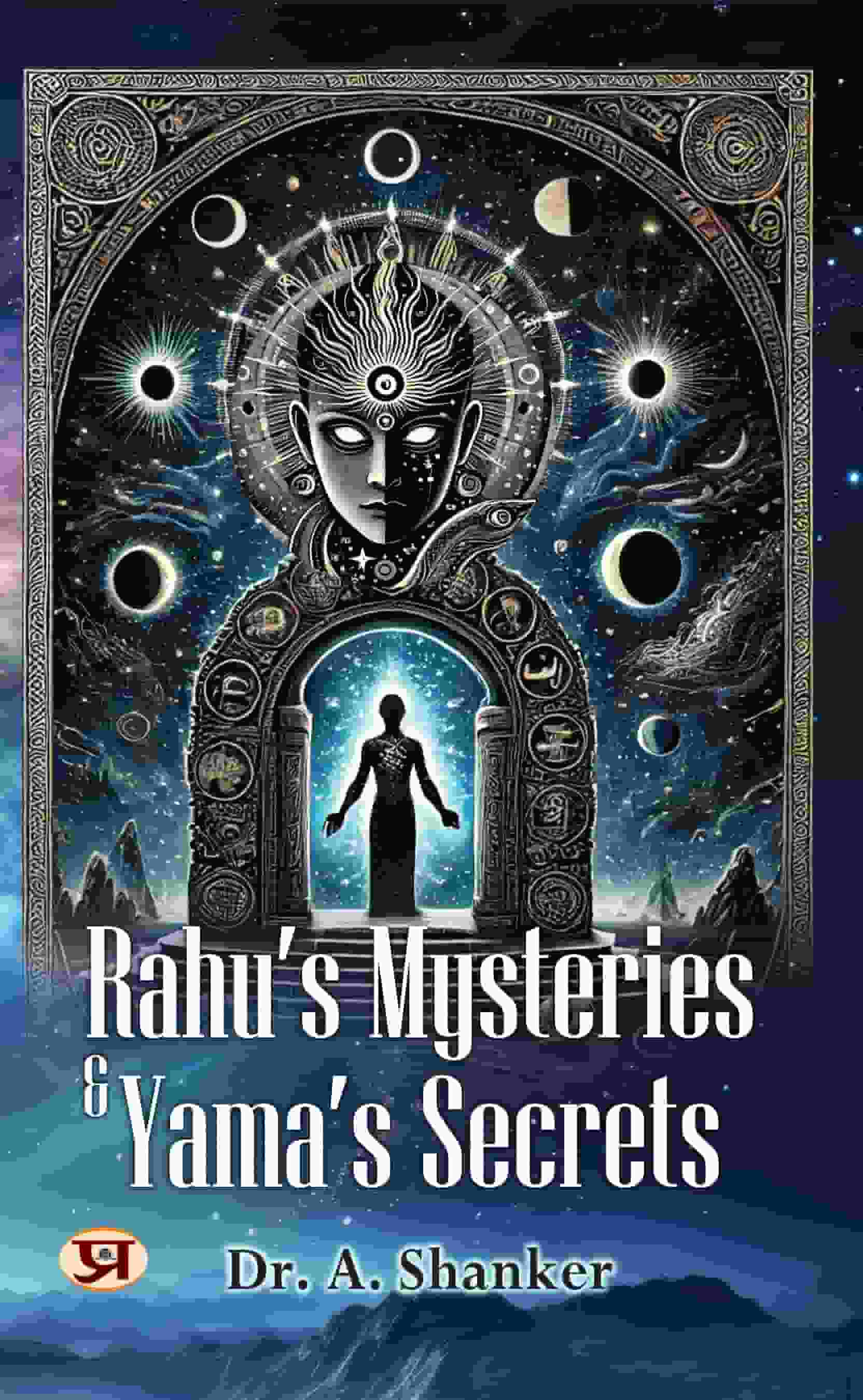 Rahu's Mysteries & Yama's Secrets | Zodiac Sign Astrology Book